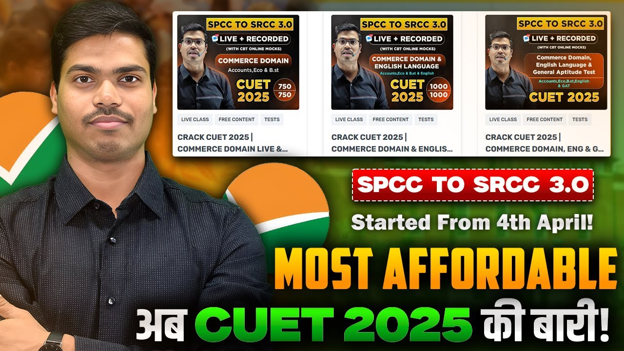 BIG UPDATE | SPCC TO SRCC 3.0 | MOST PREMIUM LIVE BATCH FOR CUET 2025 | HOW TO CRACK CUET IN 30 DAYS