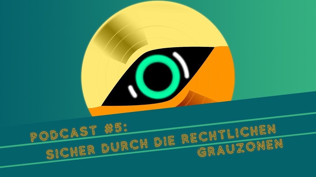 Podcast #5:   Sicher durch die rechtliche Grauzonen