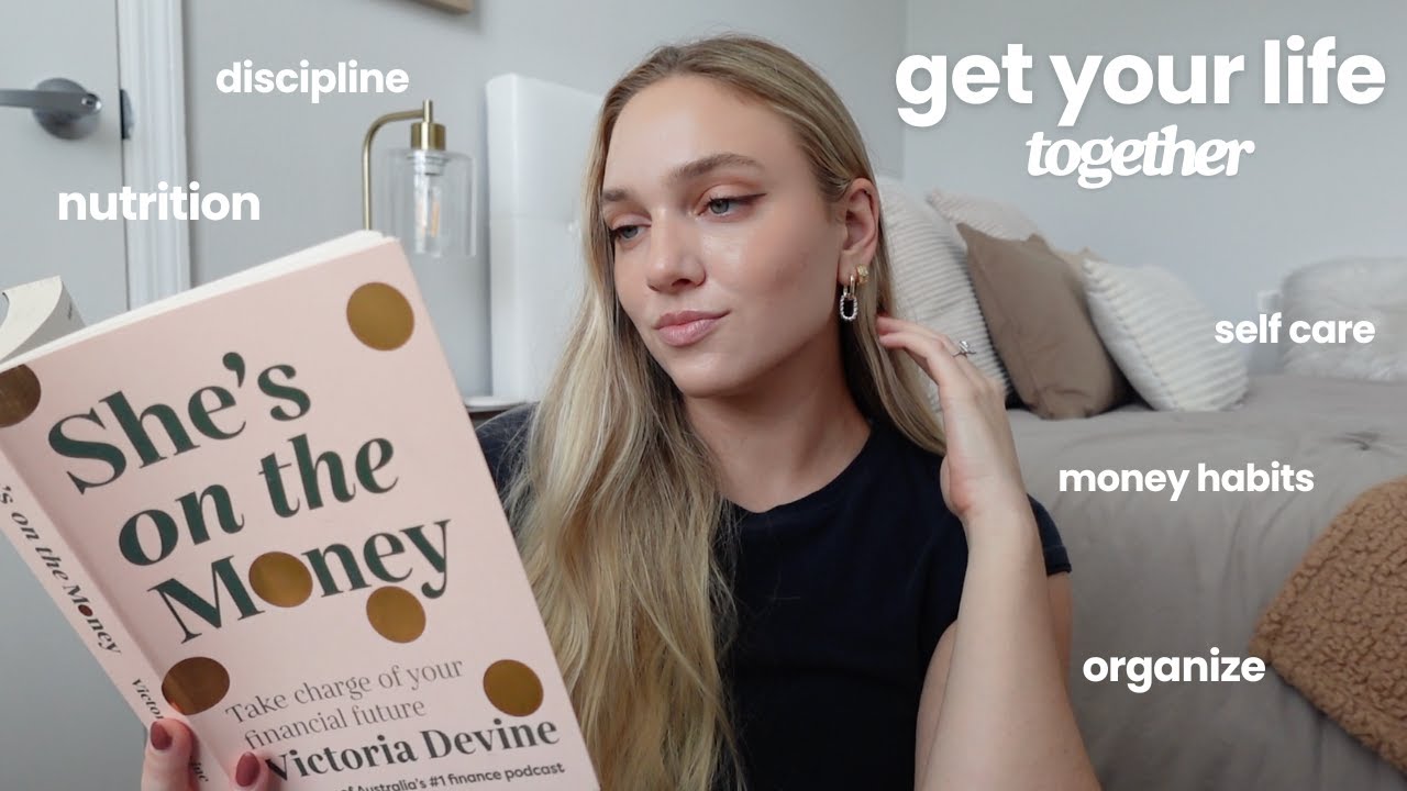 how to get your life together before 2025 | start NOW & become unrecognizable