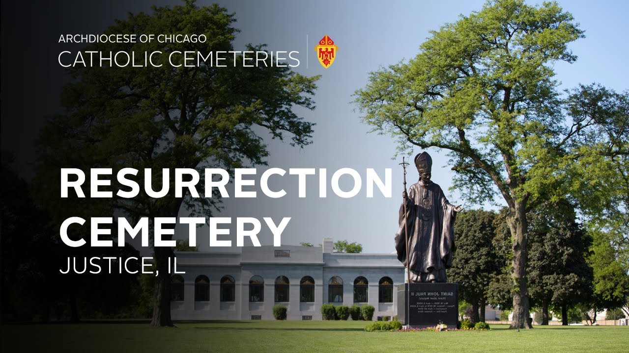Resurrection Catholic Cemetery, Des Plaines, Justice, IL