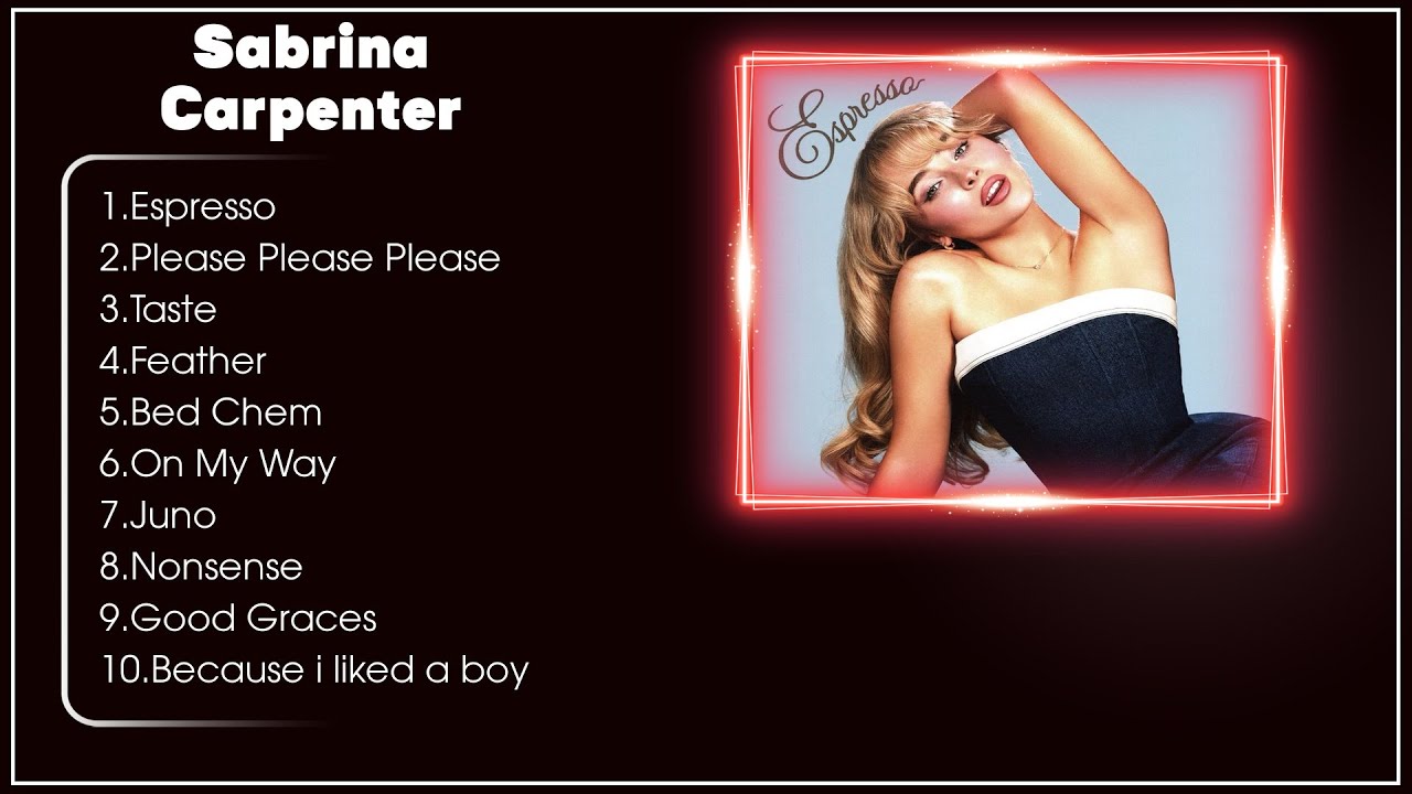 Sabrina Carpenter Greatest Hits Full Album ~ Music Mix Playlist 2024 💕