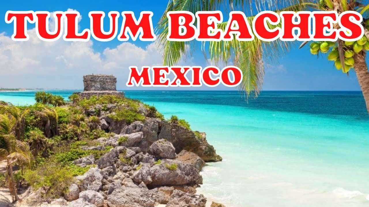 Tulum Beaches, Quintana Roo, Mexico: 4K by Drone