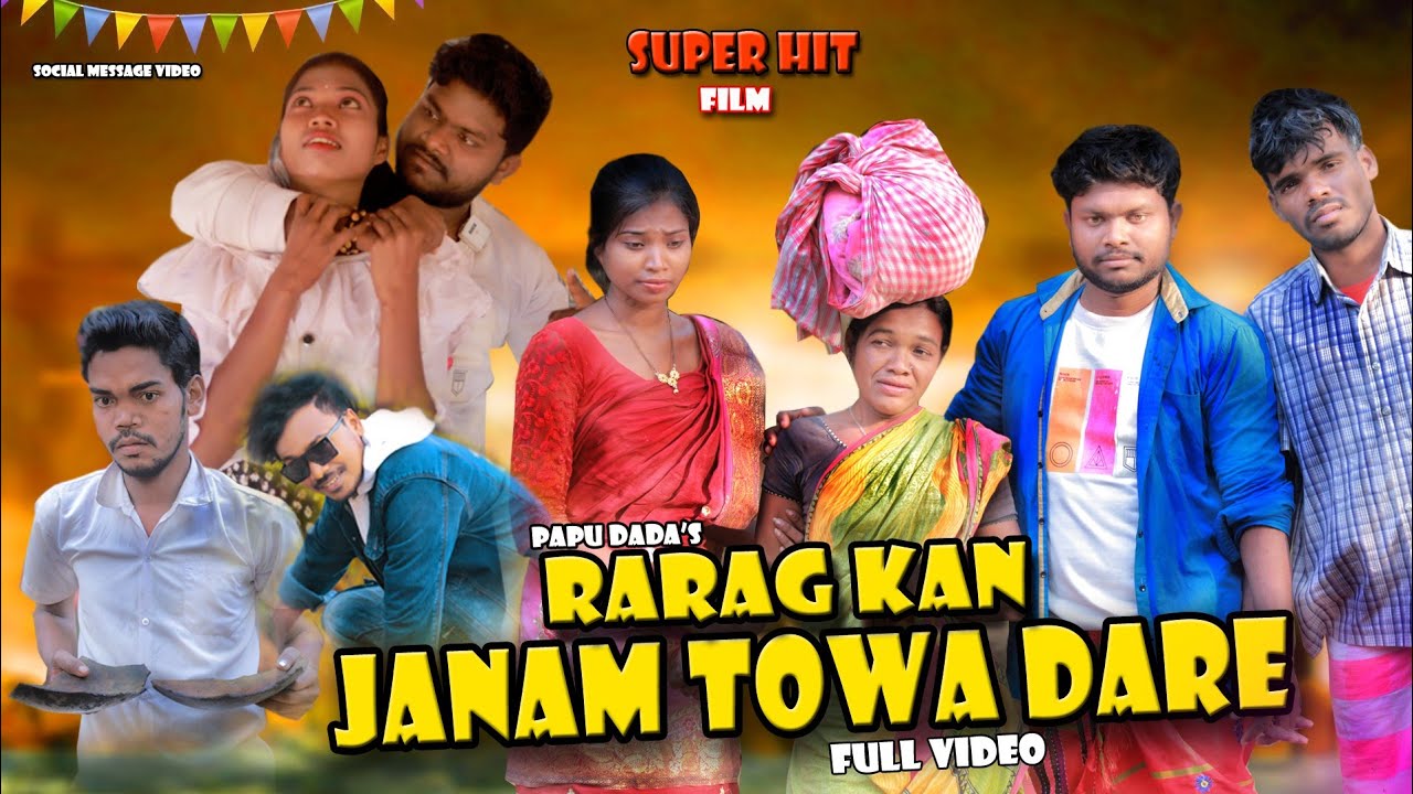 New santali film 2024 rarag Kan jannam towa dare ,ashiq production,papu dada full hd movie