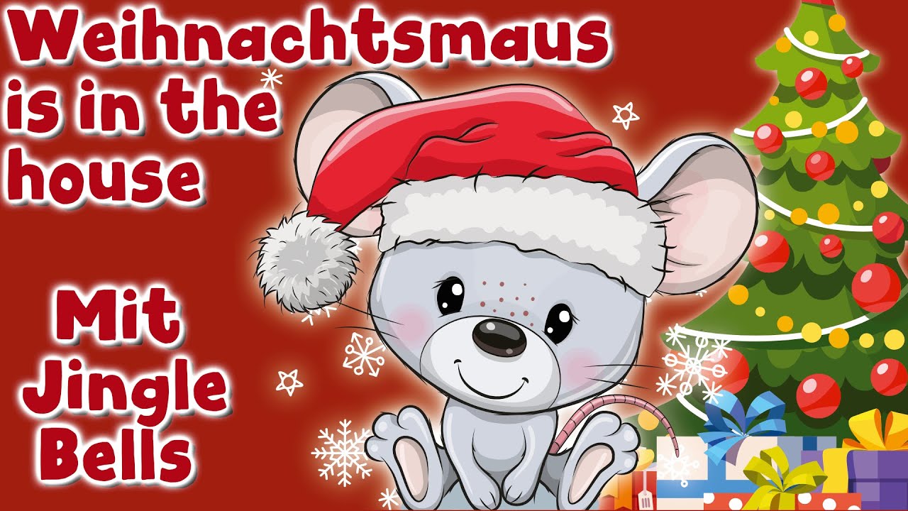 Weihnachtsmaus ♫ Musik für Kinder ♫ Weihnachten ♫ Weihnachtslieder mit Jingle Bells ♫ Kinderlieder