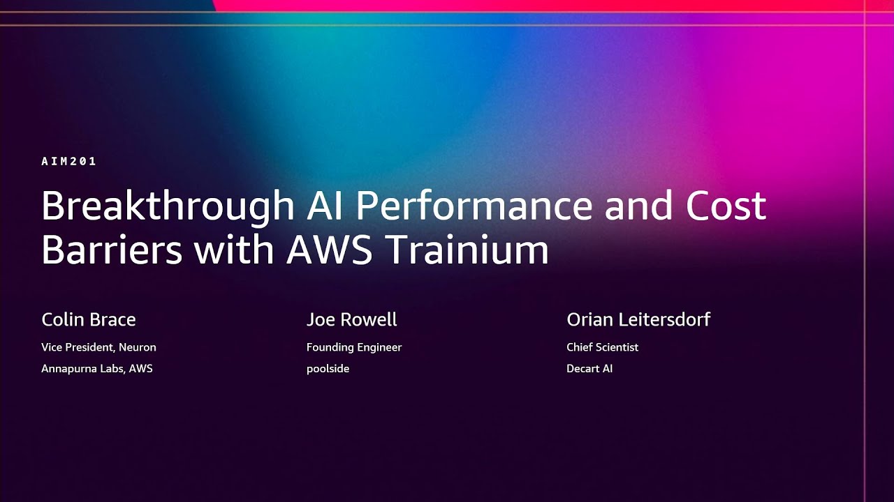 AWS re:Invent 2025 - Break through AI performance and cost barriers with AWS Trainium (AIM201)