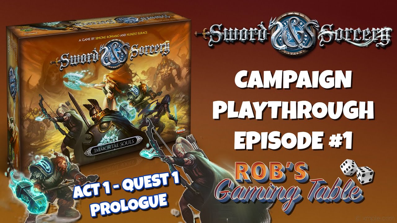 Sword & Sorcery Campaign Playthrough Episode 1 (Act 1 - Quest 1)