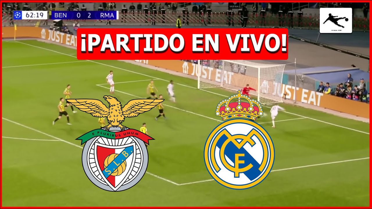 ⚽ BENFICA 🆚 REAL MADRID EN VIVO 🏆 JUEGA MBAPPE 🔥 CHAMPIONS LEAGUE