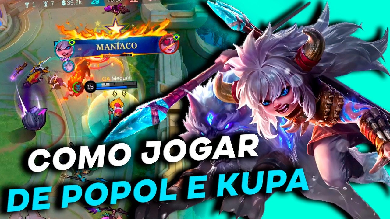 COMO JOGAR DE POPOL E KUPA - MOBILE LEGENDS: BANG BANG