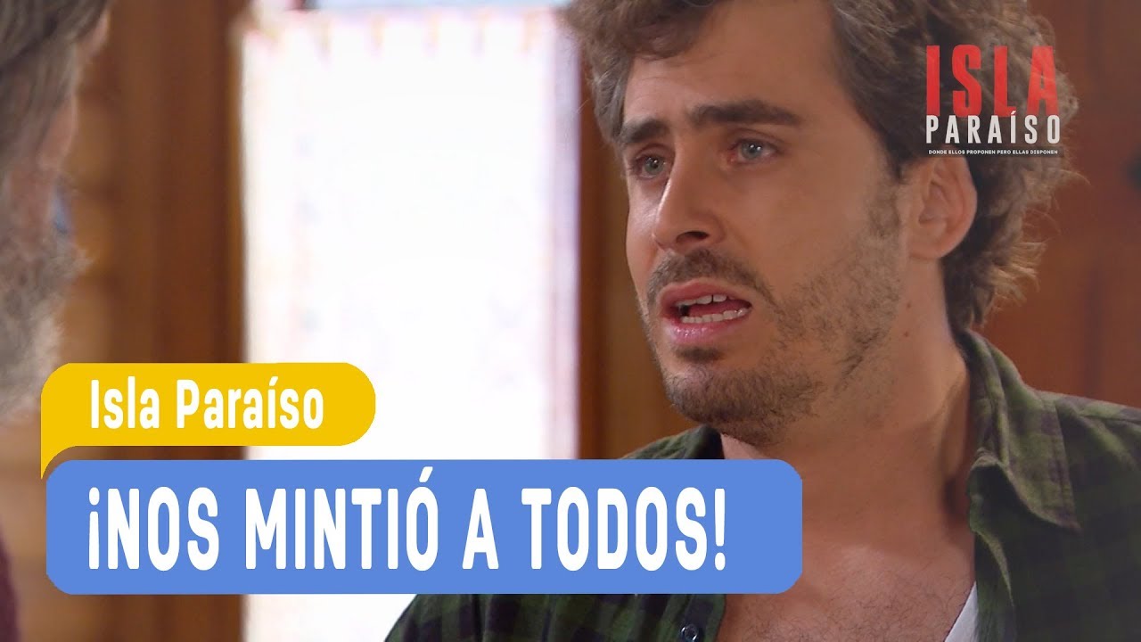 Isla Paraíso - ¡Nos mintió a todos! - Mejores Momentos / Capítulo 104