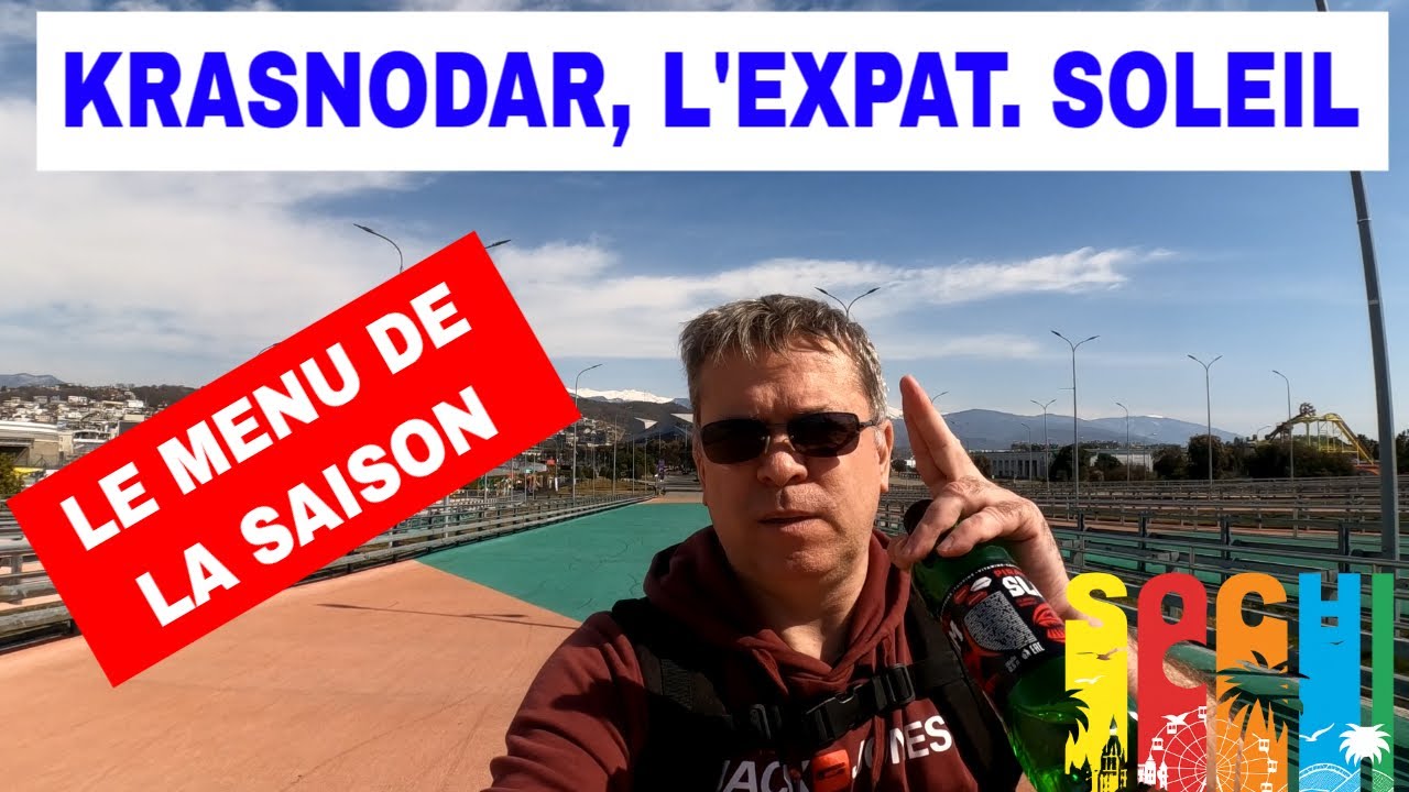 VIVRE EN RUSSIE - MENU DE LA SAISON POUR KRASNODAR