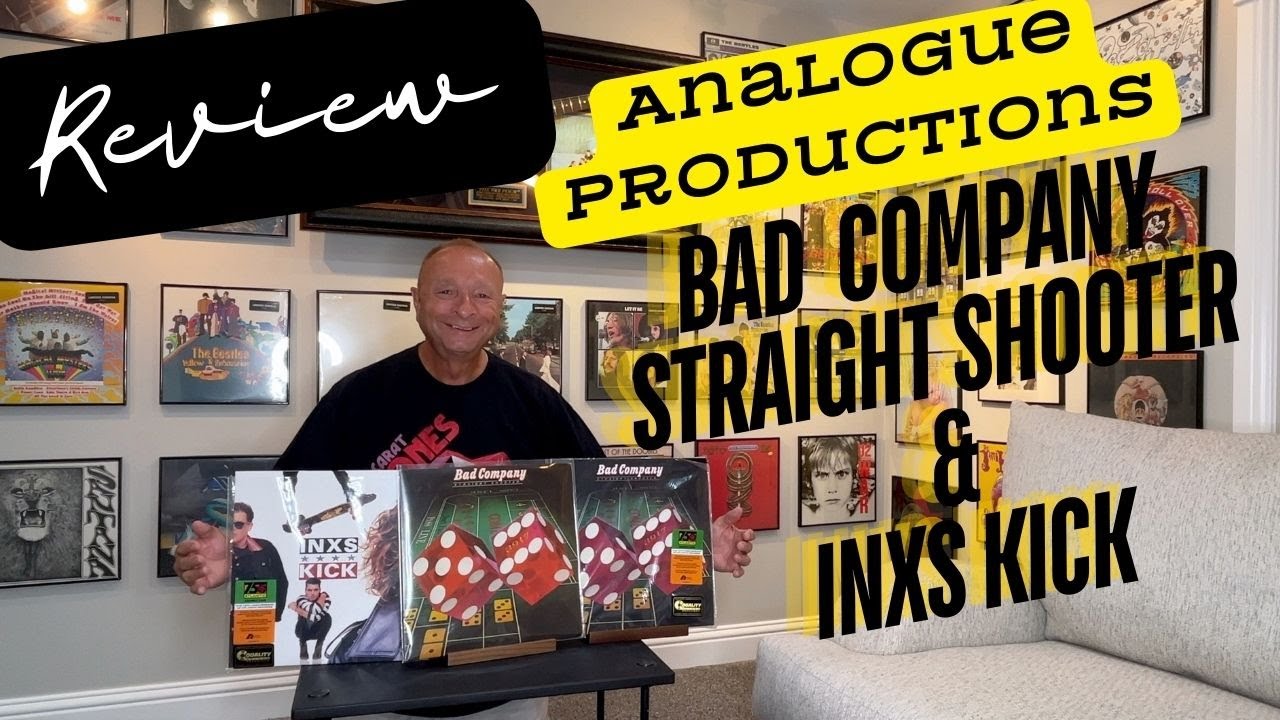 Analogue Productions:Atlantic 75 Series Review of Bad Co  Straight Shooter & INXS Kick
