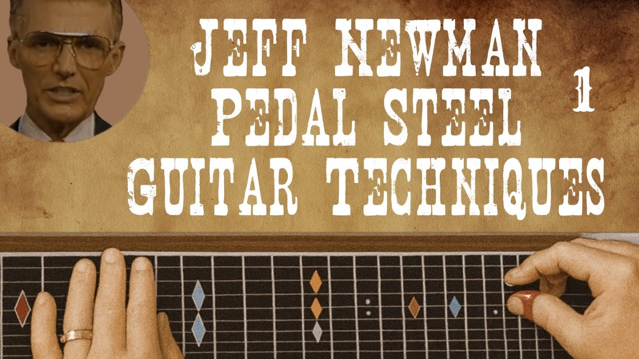 Learn Pedal Steel Guitar with Jeff Newman PSG Techniques Part 1 Right Hand Left Hand Pedals Volume