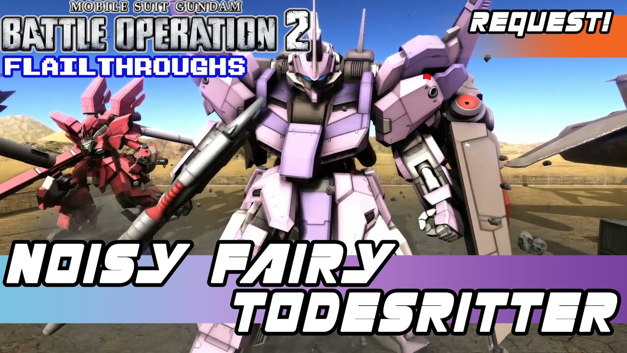 Gundam Battle Operation 2 Request: Todesritter In Noisy Fairy Colors