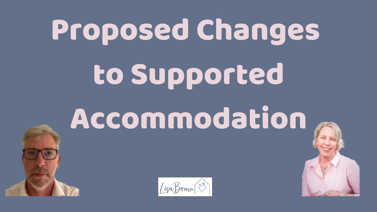 Proposed Changes to Supported Accommodation with Brian Smith
