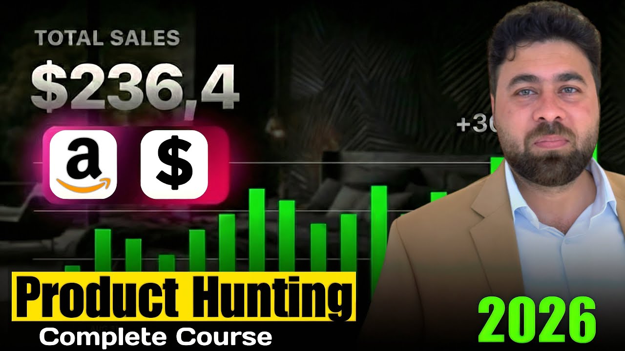 Amazon Product Hunting Masterclass | 1-Hour Complete Guide | 2026