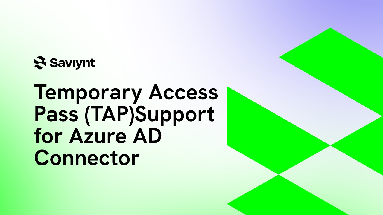 v25.Brisbane GA | Temporary Access Pass ( TAP)Support for Azure AD Connector