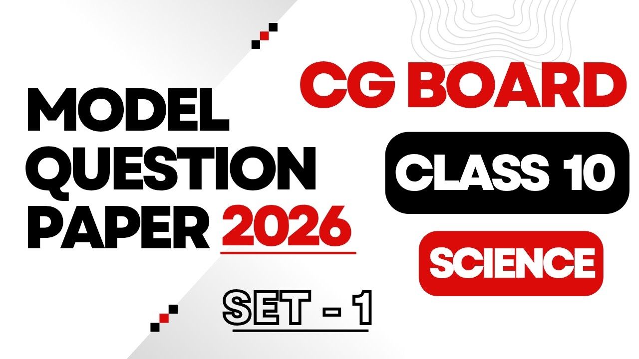 CG Board Class 10th Science Model Question Paper with Solution | Set 1 | Most Expected Questions