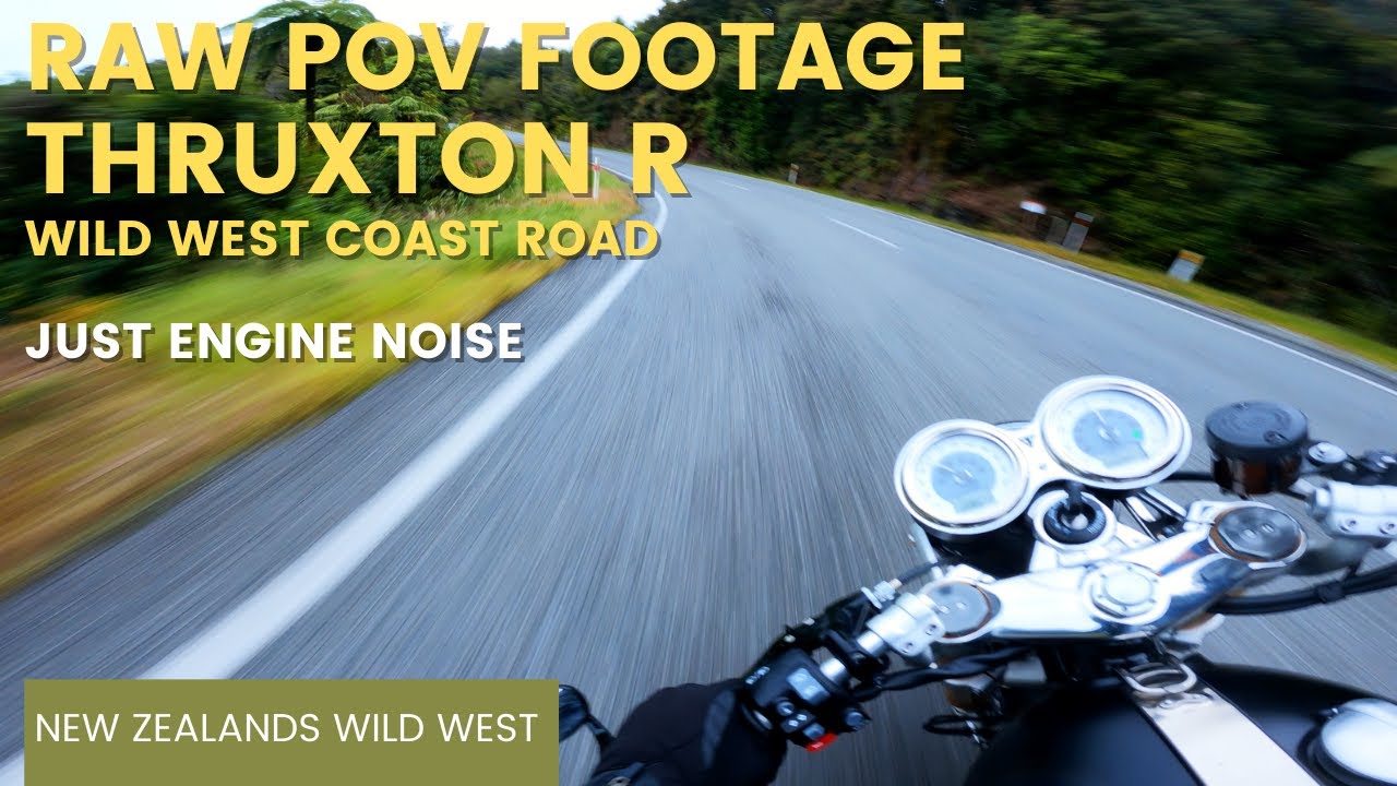 TRIUMPH THRUXTON R RAW POV FOOTAGE:NEW ZEALAND'S WEST COAST