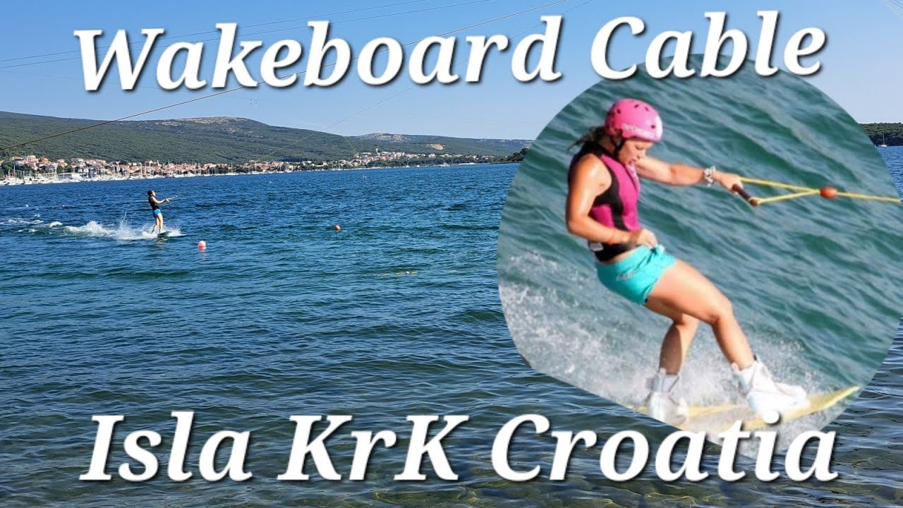 Wakeboard Cable Isla Krk Croatia🇭🇷