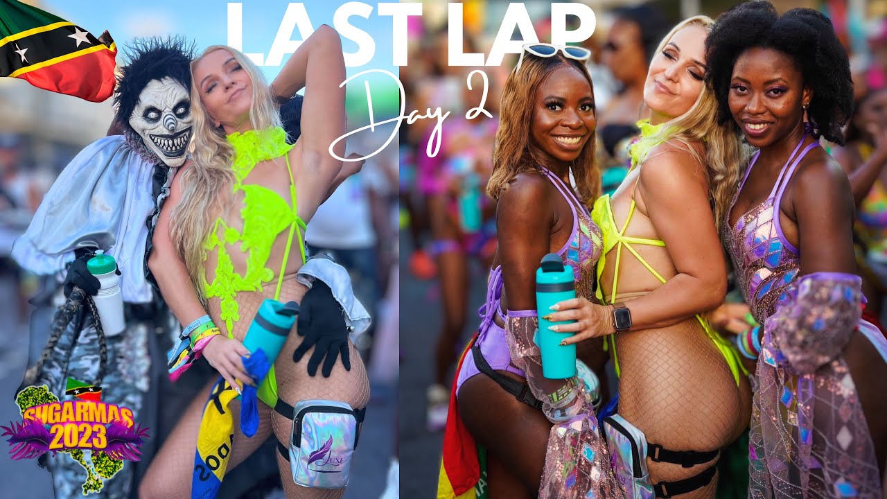ST. KITTS LAST LAP | DAY 2 PARADE | LUXE CARNIVAL | SUGARMAS 52