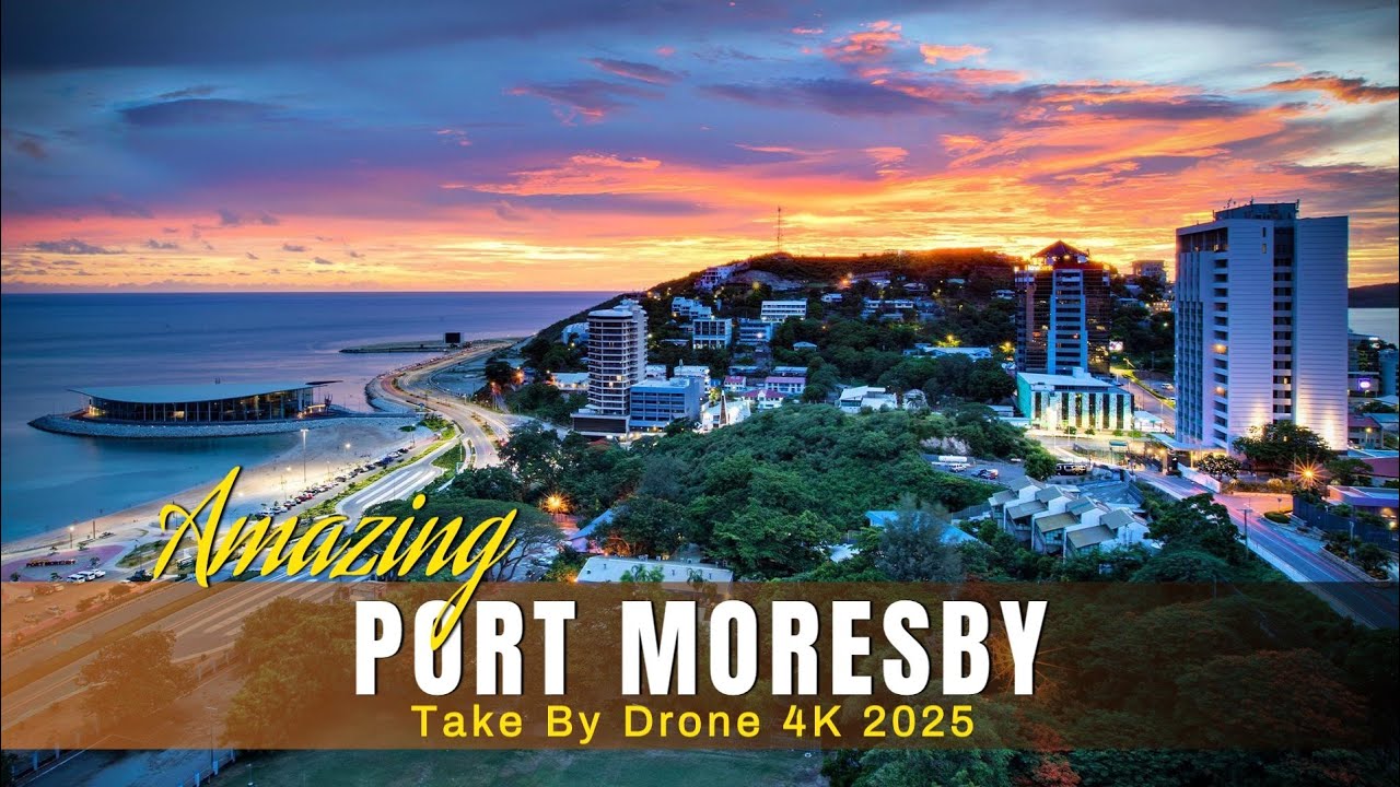 Papua New Guinea Capital City || Taken by Drone 2K 2025.