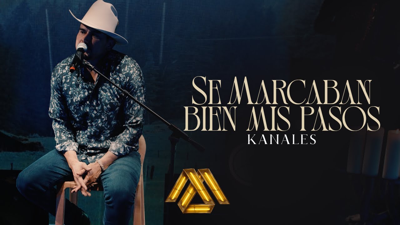 Kanales - Se Marcaban Bien Mis Pasos (Unplugged)