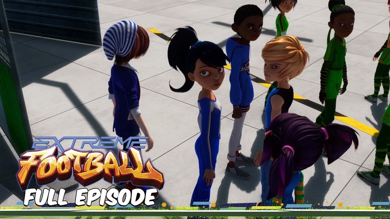 Extreme Football ⚽ Full Episode -  Season 1, Episode 36 - Not My Fault