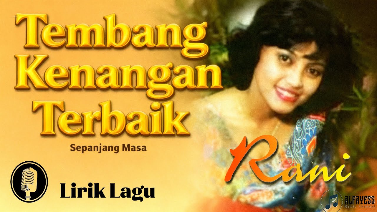 AUTO NOSTALGIA 💔 Lagu Rani Paling Terkenang Sepanjang Masa - Video Liric HD