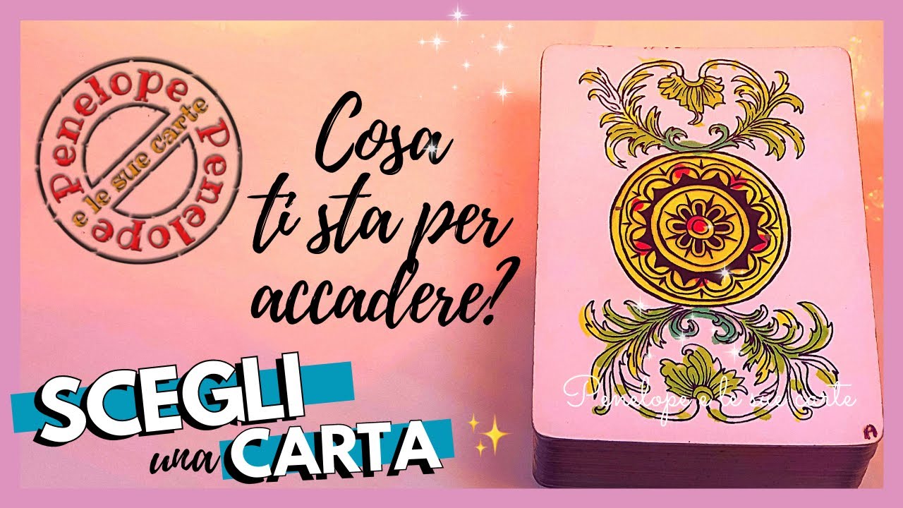Cosa Ti Sta Per Accadere? Avvenimenti Più Prossimi 🔮 Scegli Una Carta 🔮 Tarocchi