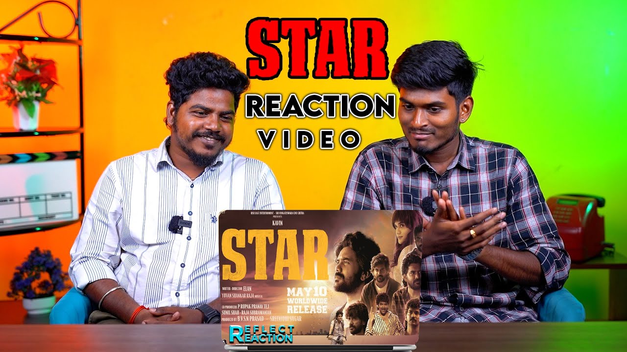 Star Movie Trailer Reaction | Kavin | Elan | Yuvan Shankar Raja | Lal, Aaditi Pohankar