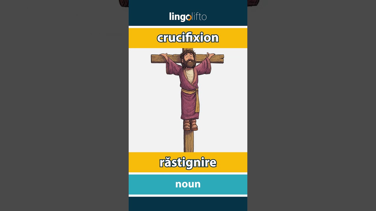 🇬🇧🇷🇴 crucifixion - răstignire : learn English : să &icirc;nvățăm engleza : vocabulary builder
