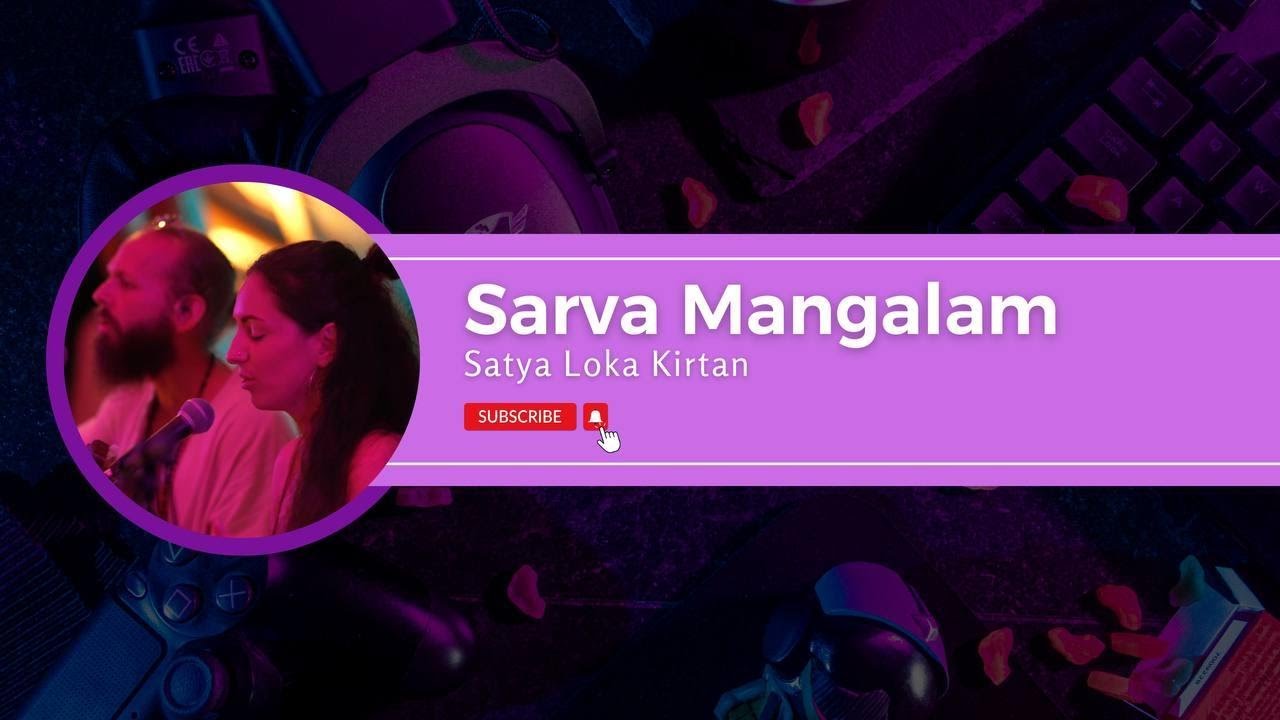 Sarva Mangala Mangalye - Powerful Blessing Chant for Prosperity and Well-being