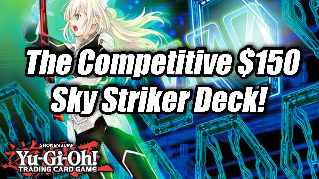 Yu-Gi-Oh! The Competitive $150 Sky Striker Deck Profile!