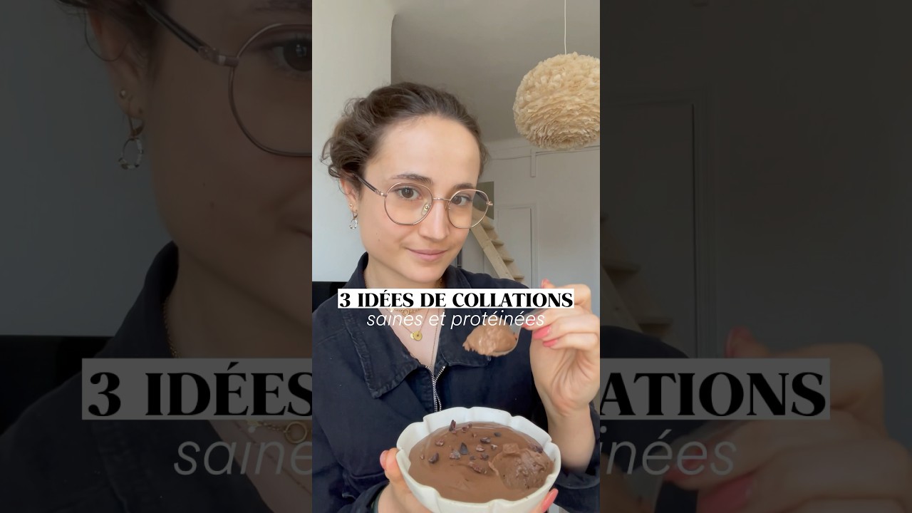 3 ID&Eacute;ES DE COLLATIONS SAINES ET PROT&Eacute;IN&Eacute;ES 🌱