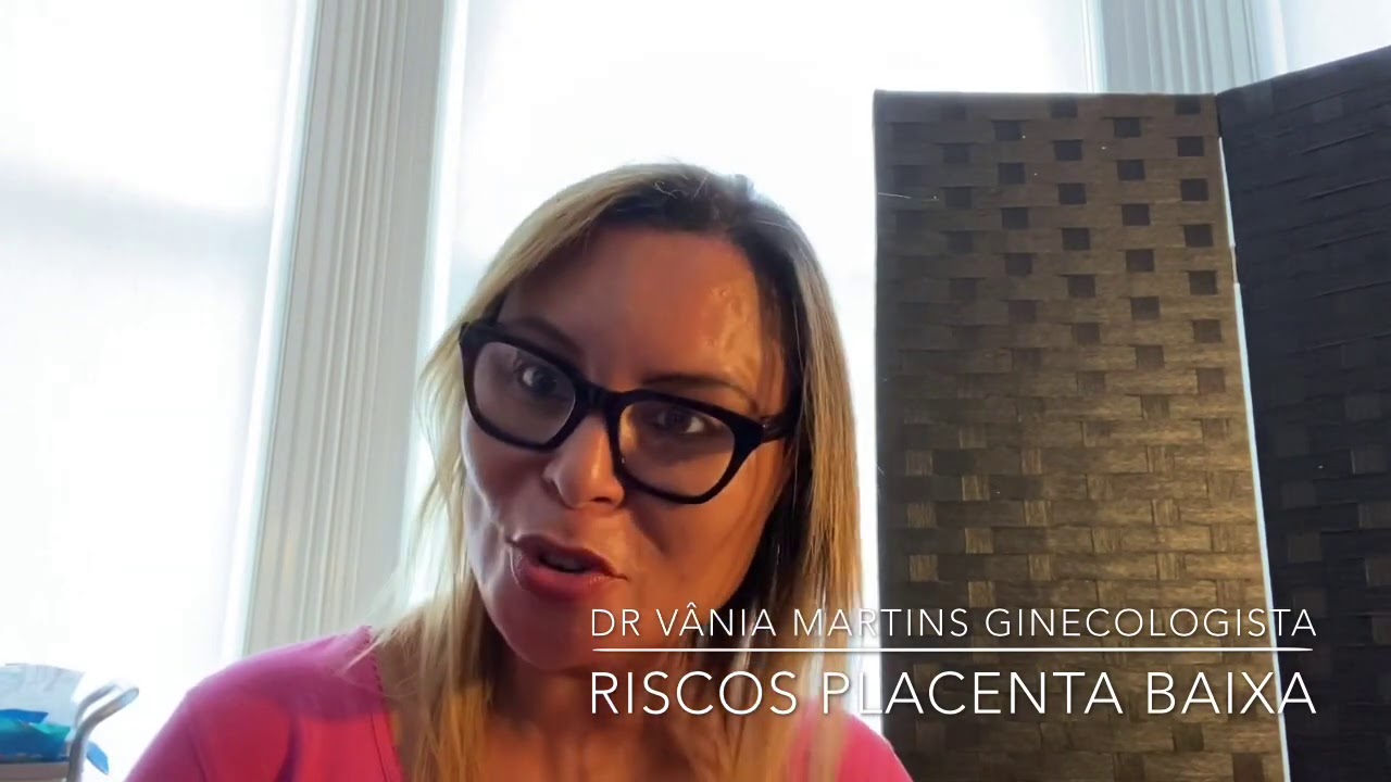 Placenta baixa ou Placenta Prévia e seus riscos
