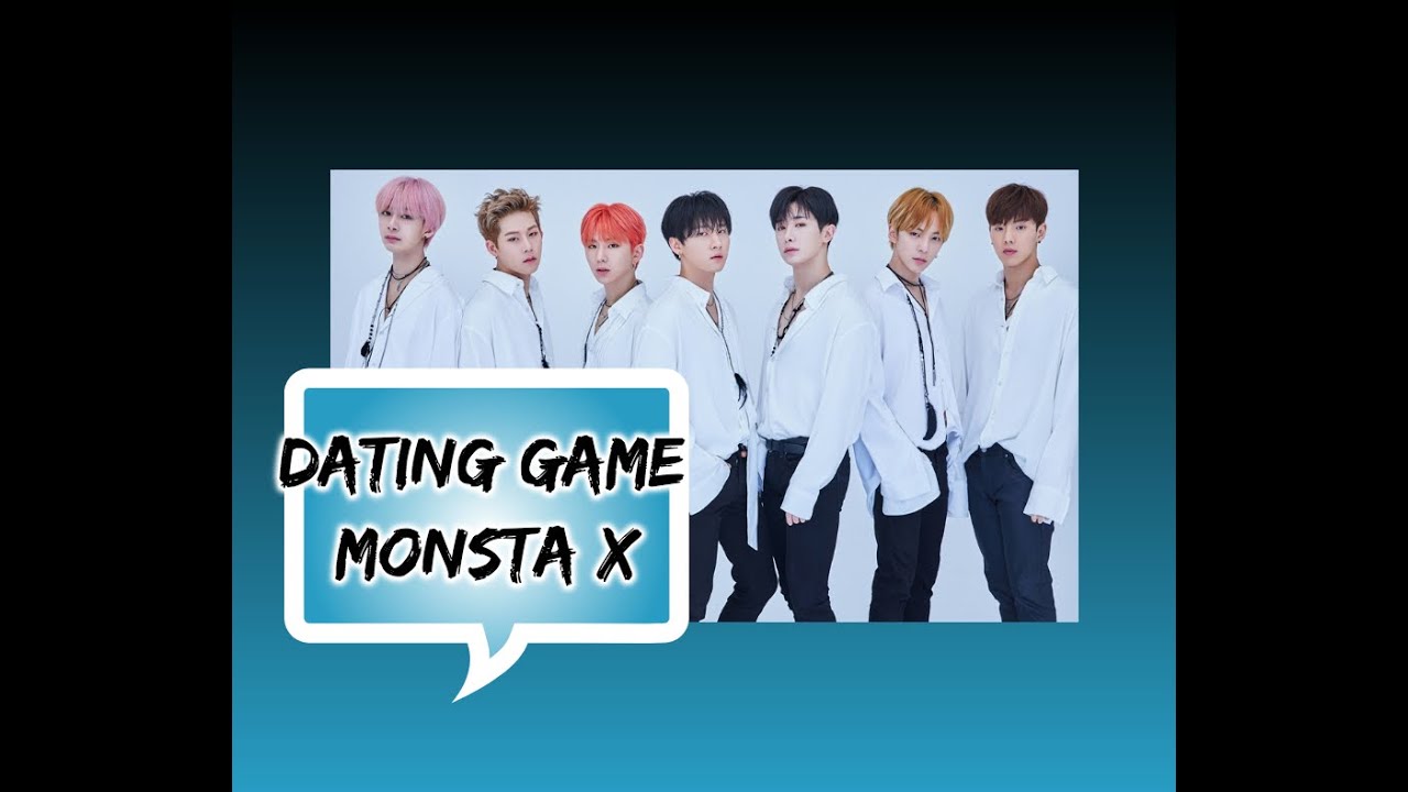 DATING GAME | MONSTA X