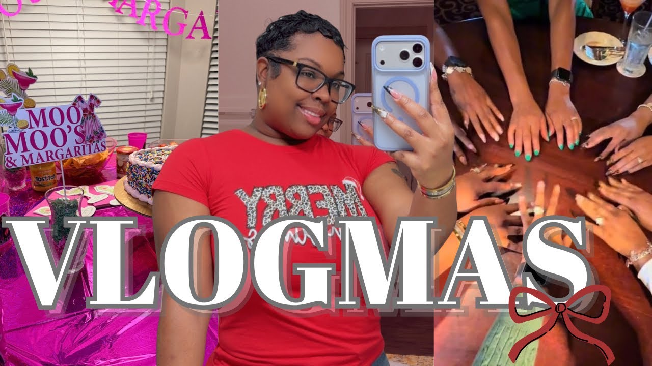 POE’S MOO-MOO & MARGARITAS GIRLS NIGHT (BDAY) +COUSINS SMALL XMAS GIFT EXCHANGE + WE DID IT 17K SUBS