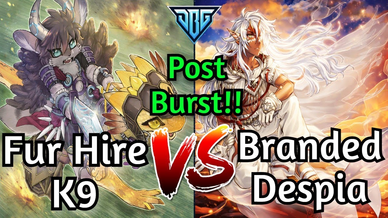Fur Hire K9 Vs Branded Despia Post Burst Protocol Yu-Gi-Oh!