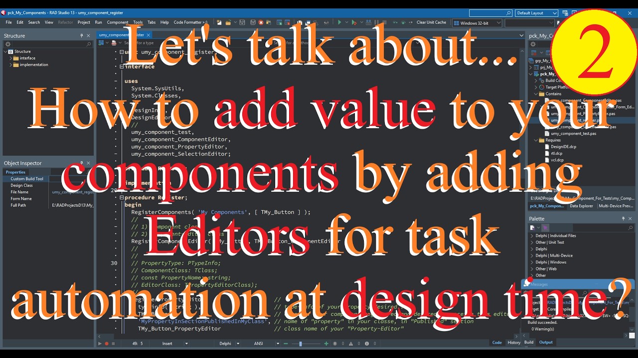 Delphi: How to add value to your component by adding Editors for task automation at Design-time - 02