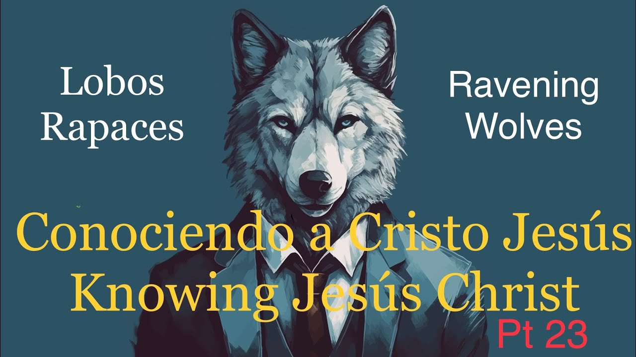 Lobos rapaces / ravening wolves