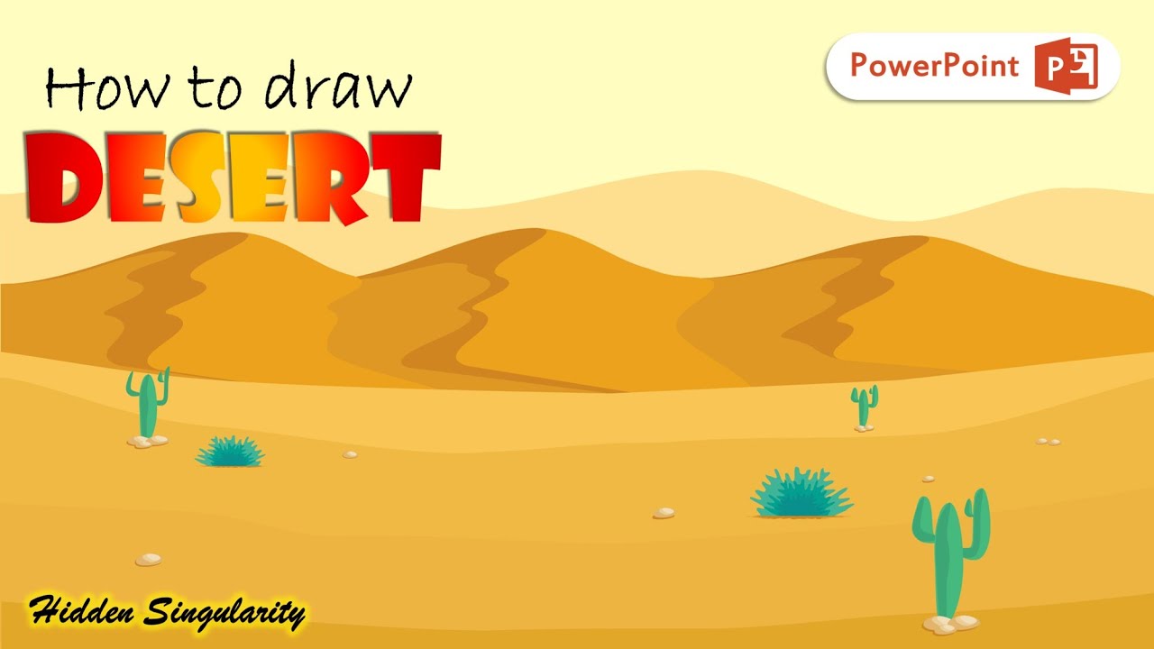 [How To Draw] - Desert - How to draw with power point (PPT)
