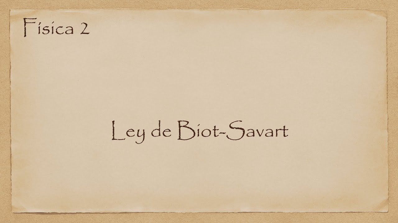 Ley de Biot-Savart