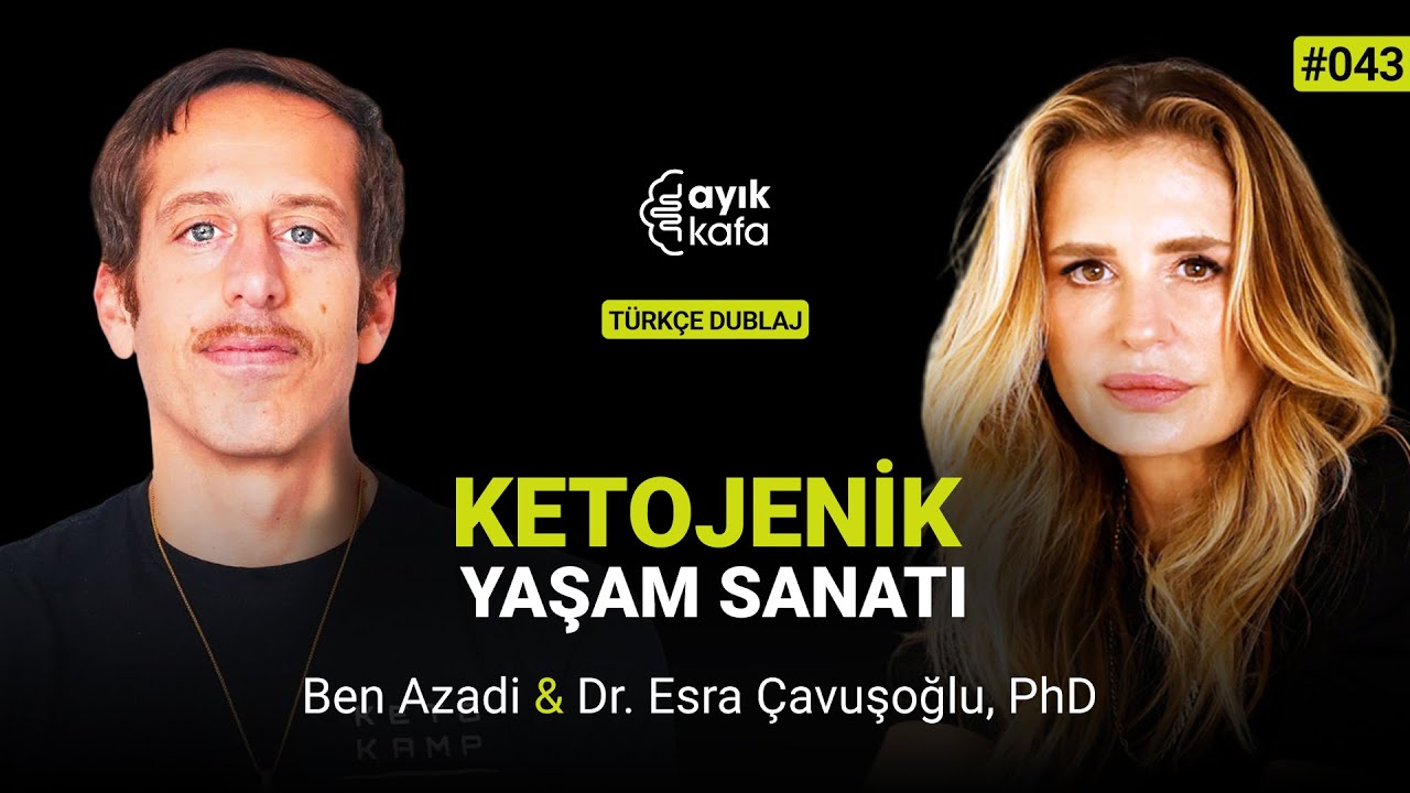 KETOJENİK YAŞAM SANATI | 043 BEN AZADI