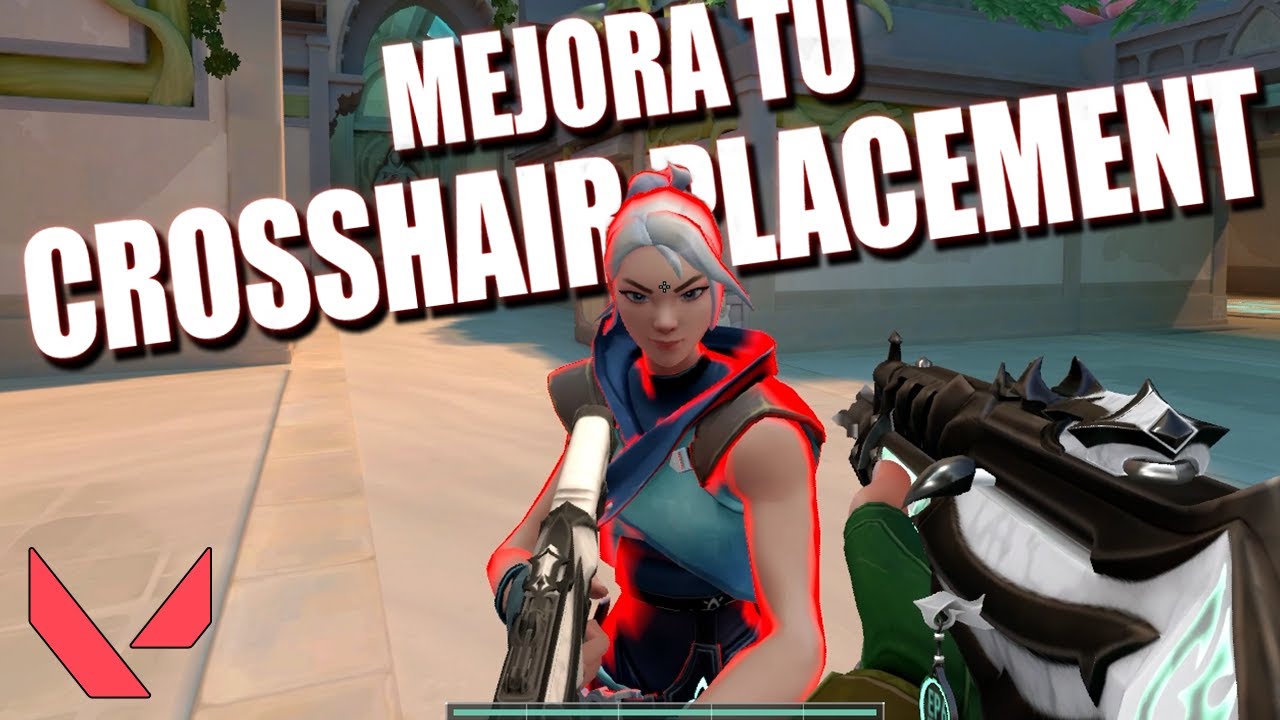 Como tener el MEJOR CROSSHAIR PLACEMENT en VALORANT - GUÍA *NUEVO*