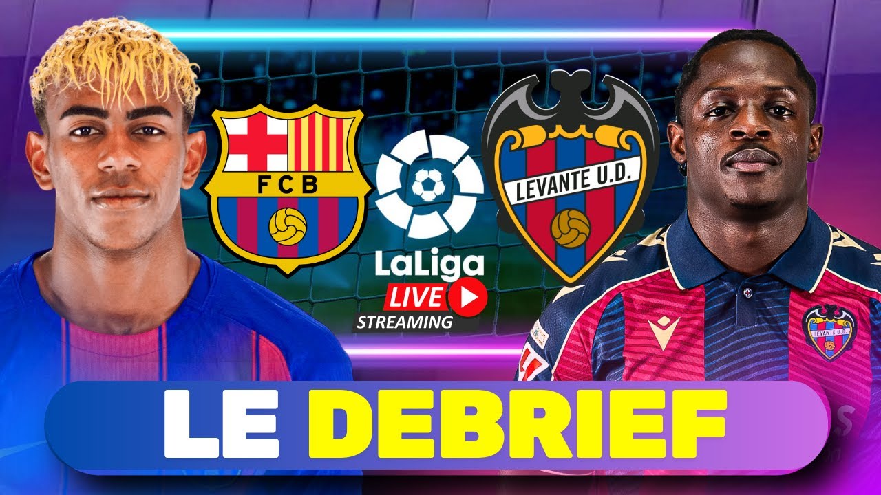 🔴 FC Barcelone 🆚 Levante 3-0 | DEBRIEF