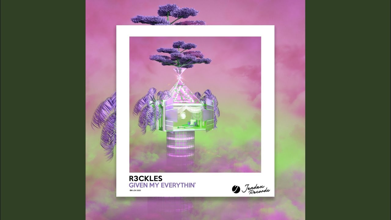 Given My Everythin' (Original Mix)