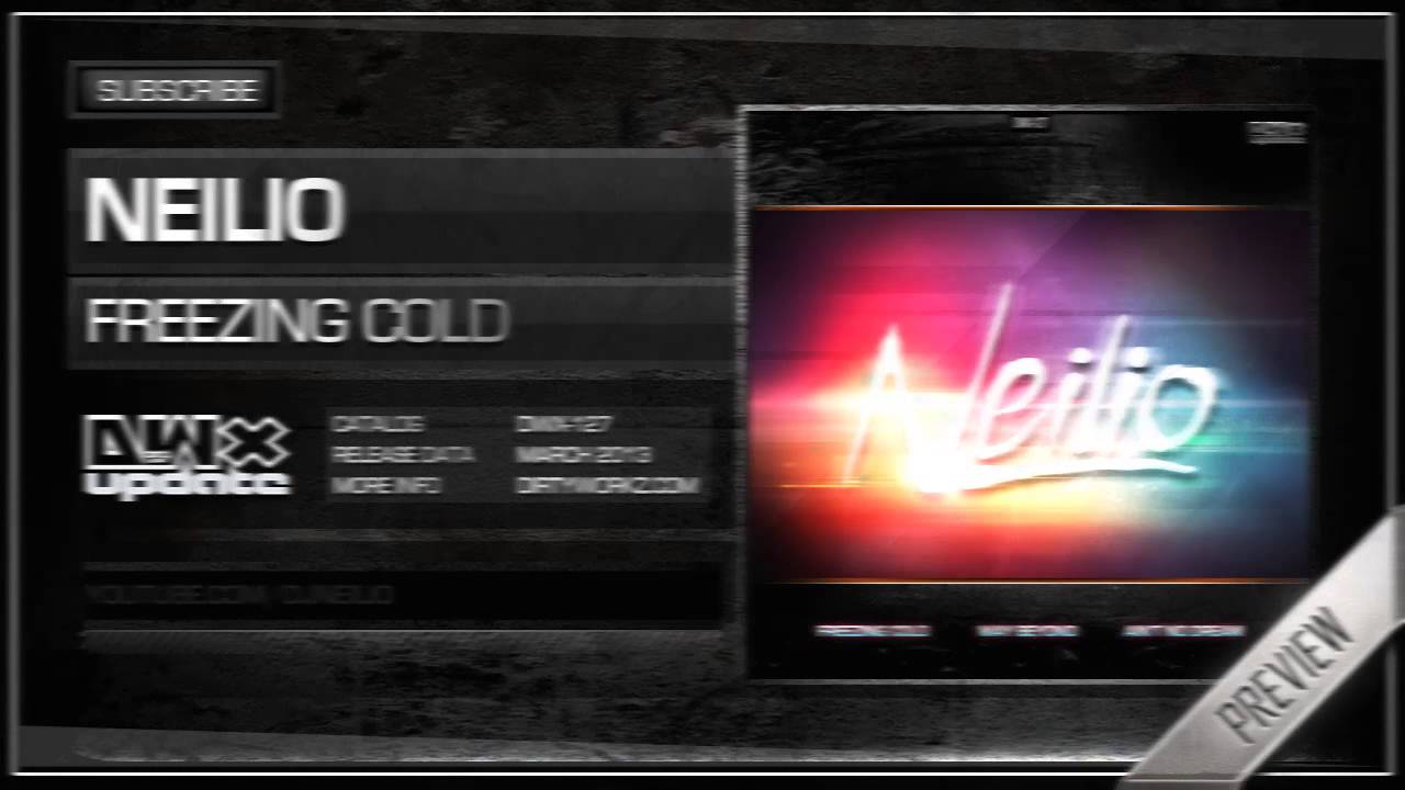 Neilio - Freezing Cold (Official HQ Preview)