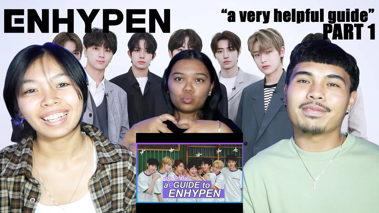 GUIDE to ENHYPEN REACTION Part 1