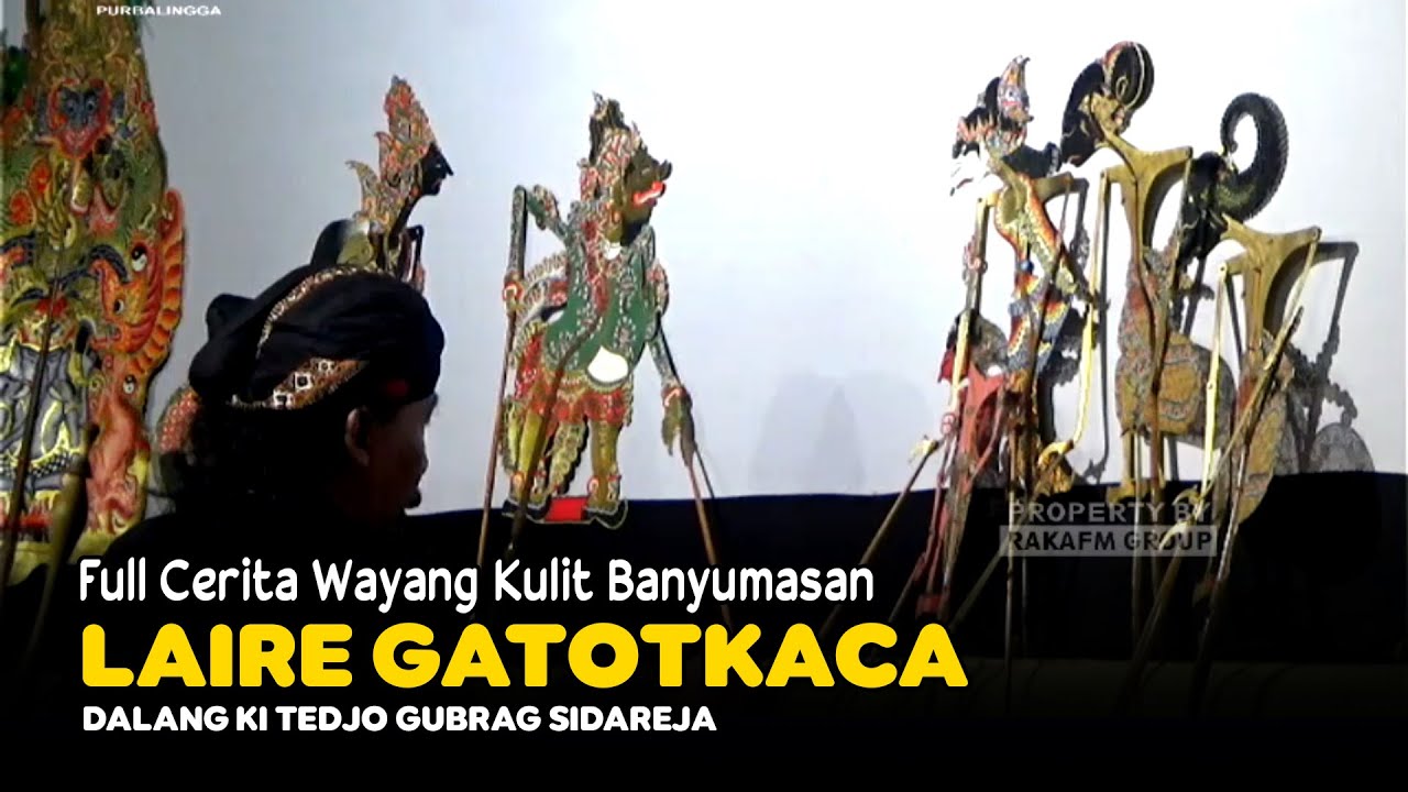 Full Cerita Wayang Kulit Banyumasan || Ki Tedjo Gubrag Lakon Laire Gatotkaca