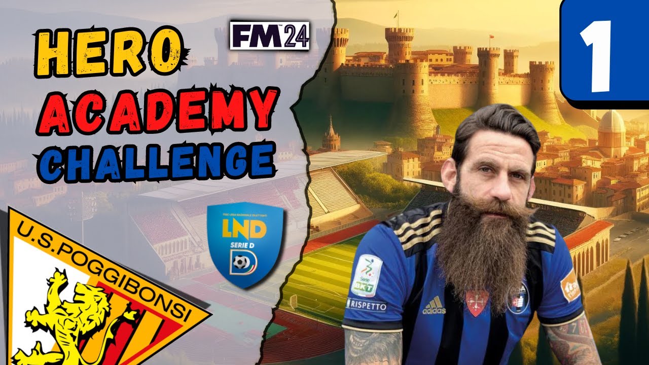 MOSCARDELLI ALLENATORE DEL POGGIBONSI IN SERIE D | HERO ACADEMY CHALLENGE #1 - FOOTBALL MANAGER 2024